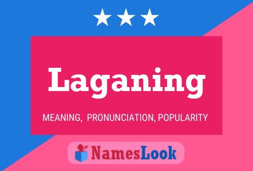 Laganing Name Poster