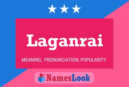 Laganrai Name Poster