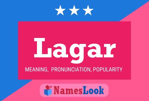 Lagar Name Poster