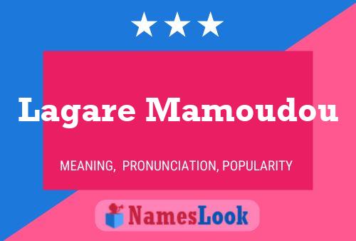 Lagare Mamoudou Name Poster