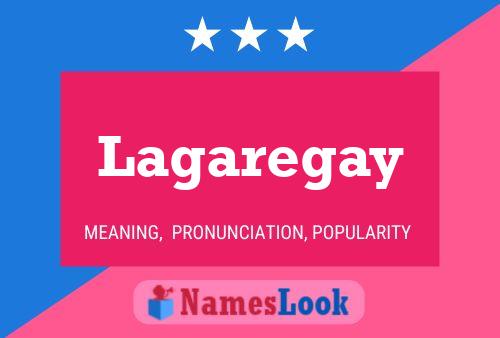 Lagaregay Name Poster