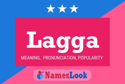 Lagga Name Poster