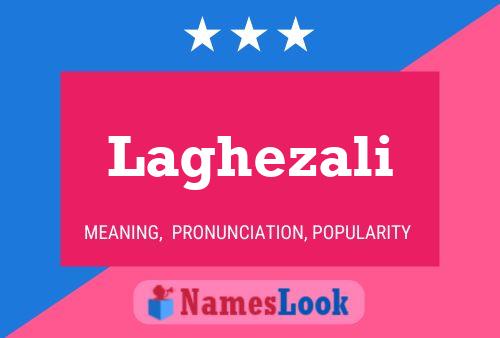 Laghezali Name Poster