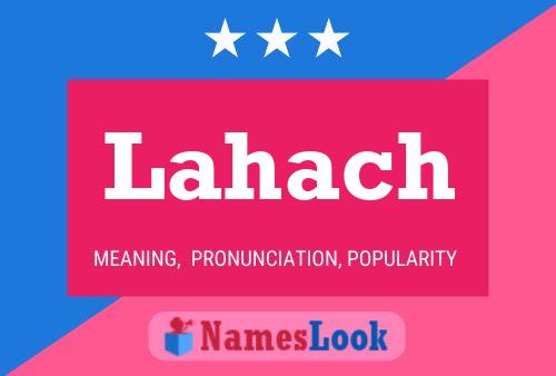 Lahach Name Poster