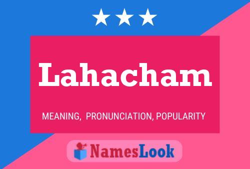 Lahacham Name Poster