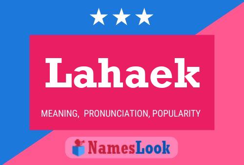 Lahaek Name Poster