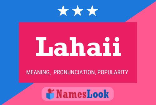 Lahaii Name Poster