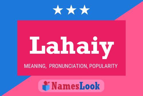 Lahaiy Name Poster