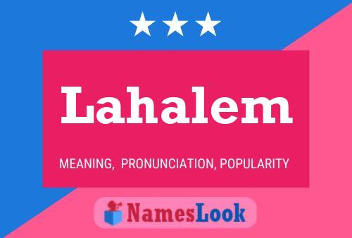 Lahalem Name Poster