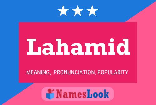 Lahamid Name Poster