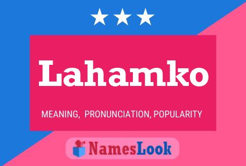 Lahamko Name Poster