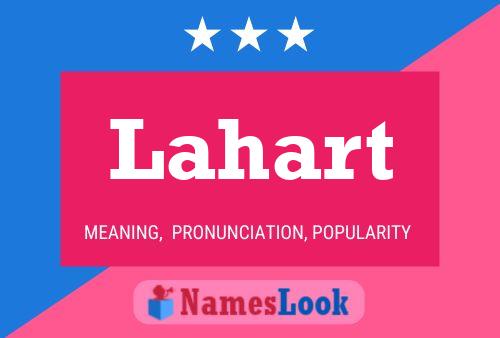 Lahart Name Poster