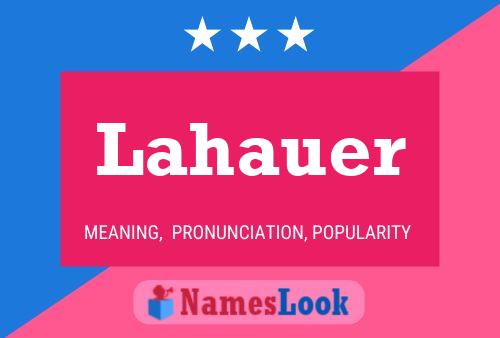 Lahauer Name Poster