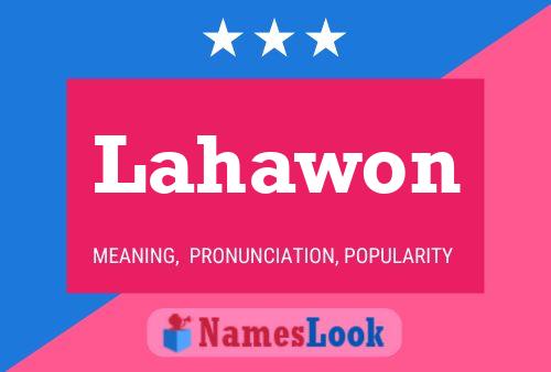 Lahawon Name Poster