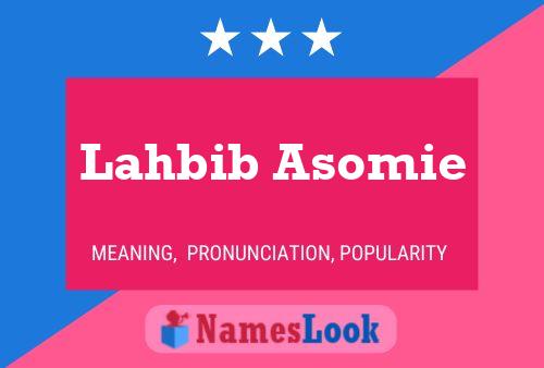 Lahbib Asomie Name Poster