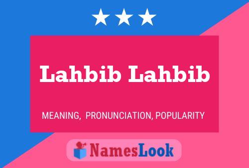 Lahbib Lahbib Name Poster