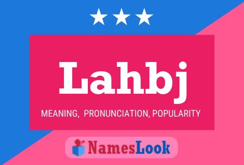 Lahbj Name Poster