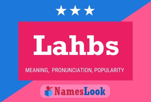 Lahbs Name Poster