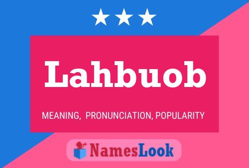 Lahbuob Name Poster