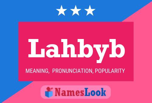 Lahbyb Name Poster