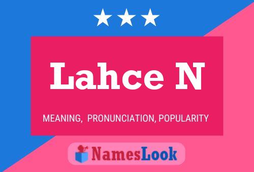 Lahce N Name Poster