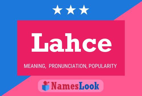 Lahce Name Poster