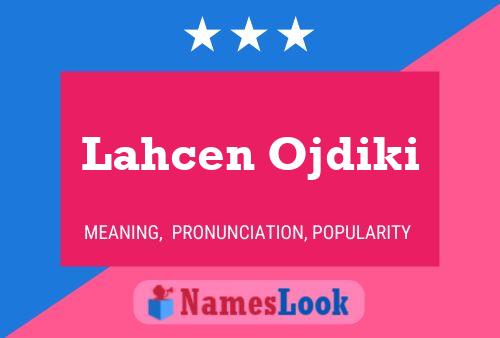 Lahcen Ojdiki Name Poster