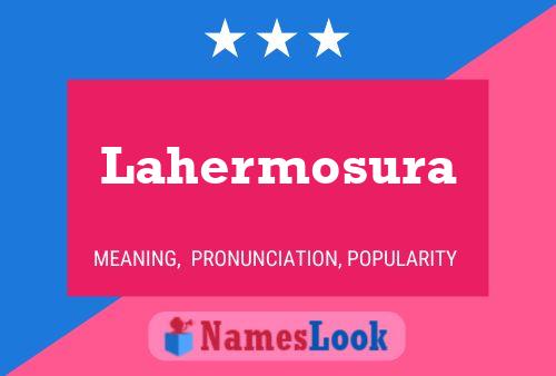 Lahermosura Name Poster