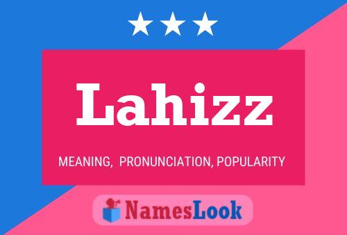 Lahizz Name Poster