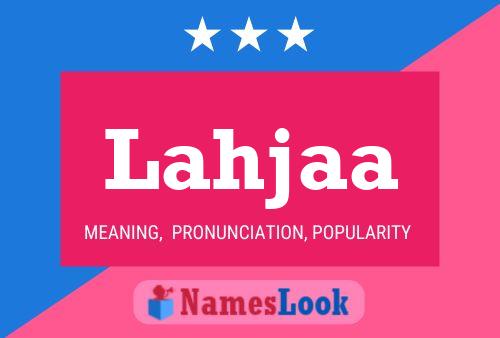 Lahjaa Name Poster