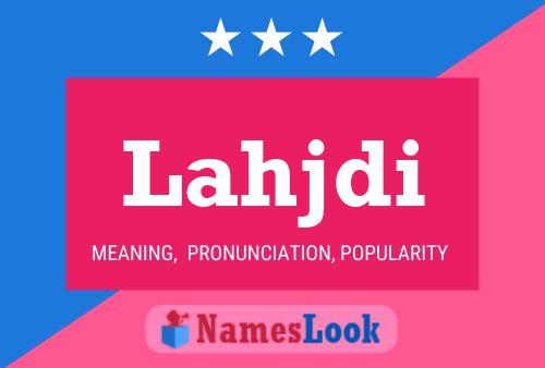 Lahjdi Name Poster