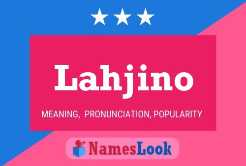 Lahjino Name Poster