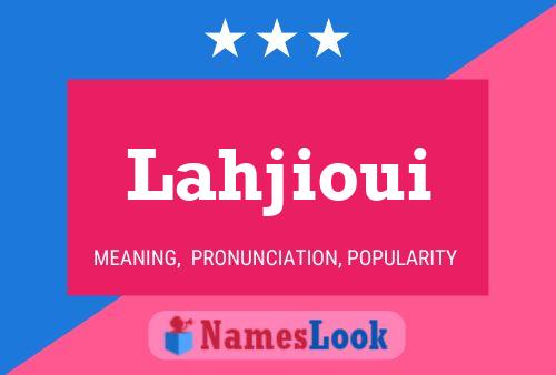 Lahjioui Name Poster