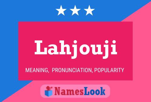 Lahjouji Name Poster