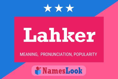 Lahker Name Poster