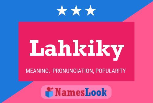 Lahkiky Name Poster