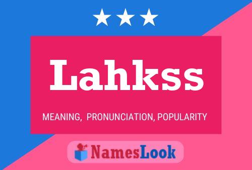 Lahkss Name Poster