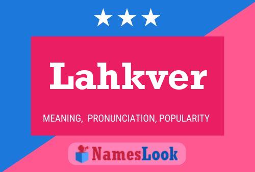 Lahkver Name Poster