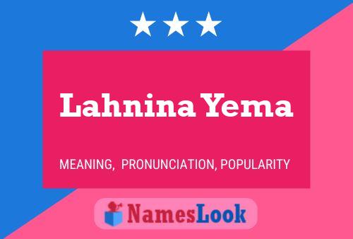 Lahnina Yema Name Poster