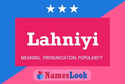 Lahniyi Name Poster