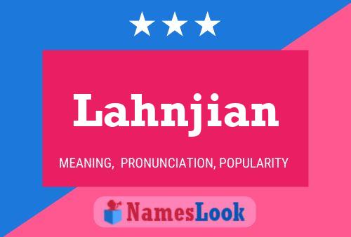 Lahnjian Name Poster