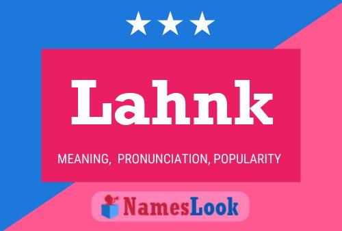 Lahnk Name Poster