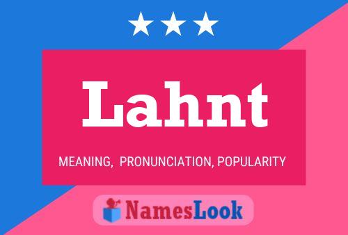 Lahnt Name Poster