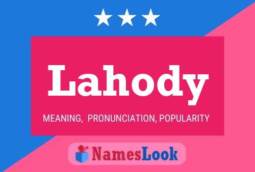 Lahody Name Poster