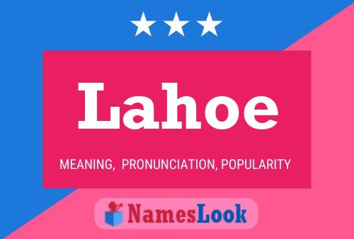 Lahoe Name Poster