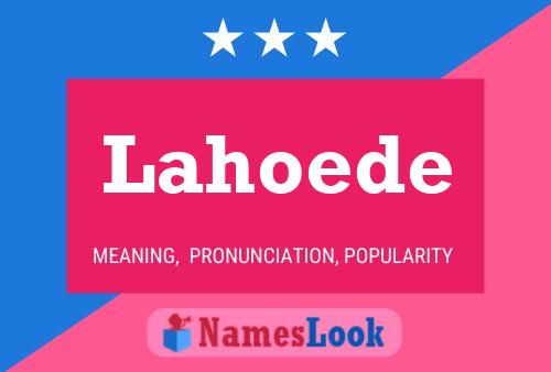 Lahoede Name Poster