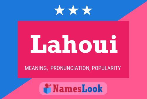 Lahoui Name Poster