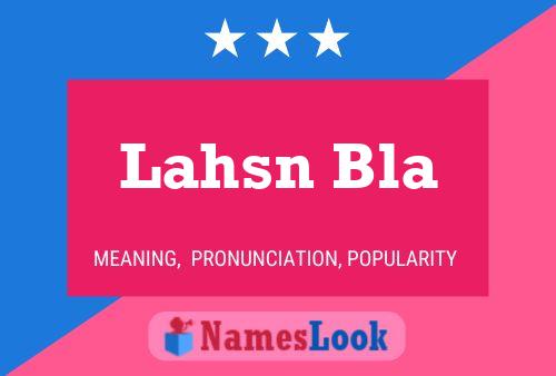 Lahsn Bla Name Poster