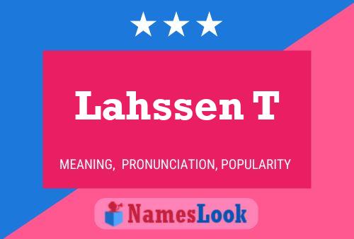 Lahssen T Name Poster