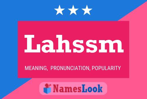 Lahssm Name Poster